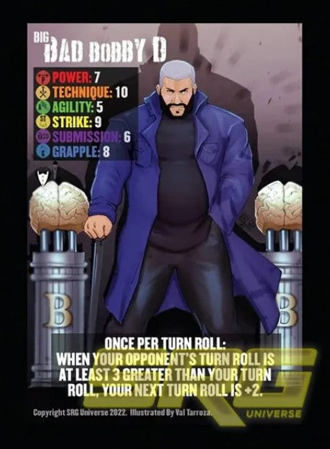 Big Bad Bobby D (Val Tarroza art)